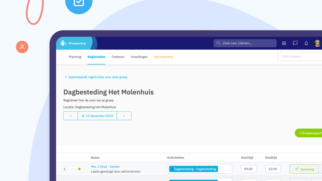 Aan- en afwezigheidsregistratie in Nedap Ons® groepzorg